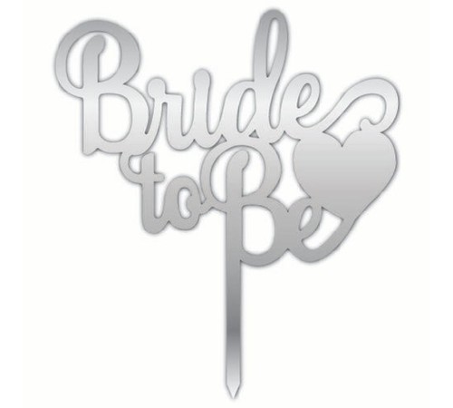 toptan-xml-dropshipping-Bride To Be Yazılı Bekarlığa Veda Partisi Pleksi Pasta Süsü Gümüş Renk