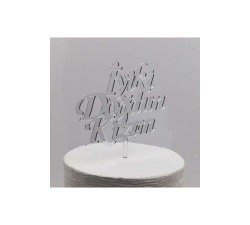 toptan-xml-dropshipping-İyiki Doğdun Kızım Yazılı Doğum Günü Partisi Pleksi Pasta Süsü Gümüş Renk