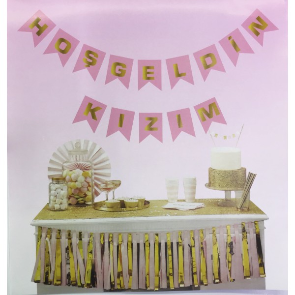 toptan-xml-dropshipping-Pembe Üzeri Gold Hoşgeldin Kızım Flama